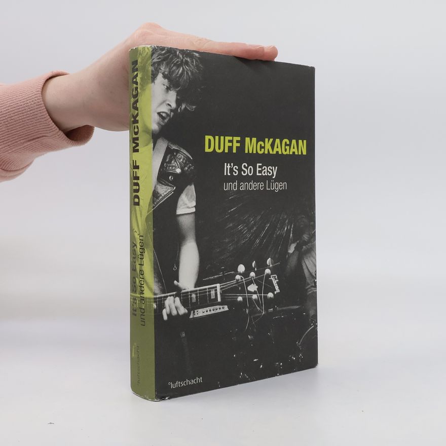 Duff McKagan It’s So Easy und andere Lügen