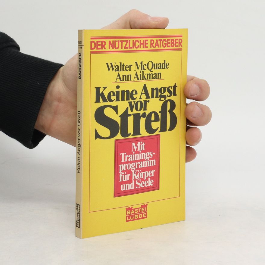 Walter MacQuade Keine Angst vor Stress