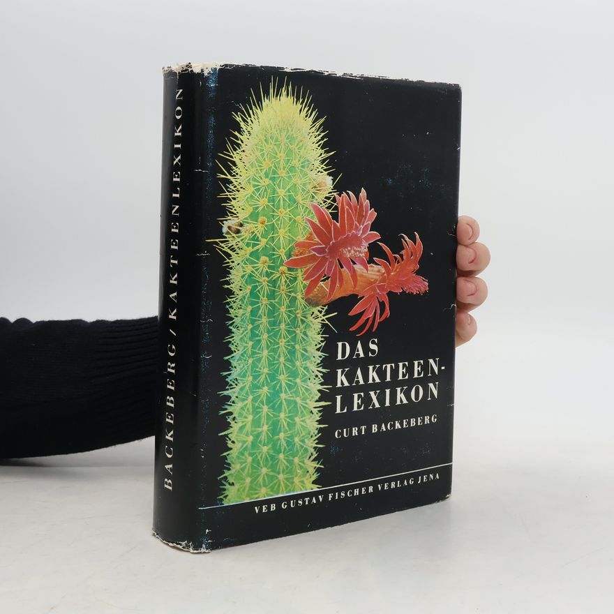 Curt Backeberg Das Kakteenlexikon
