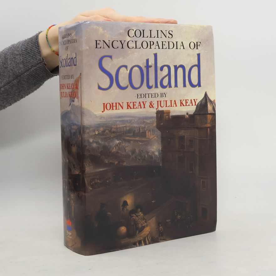 John Keay Collins encyclopaedia of Scotland