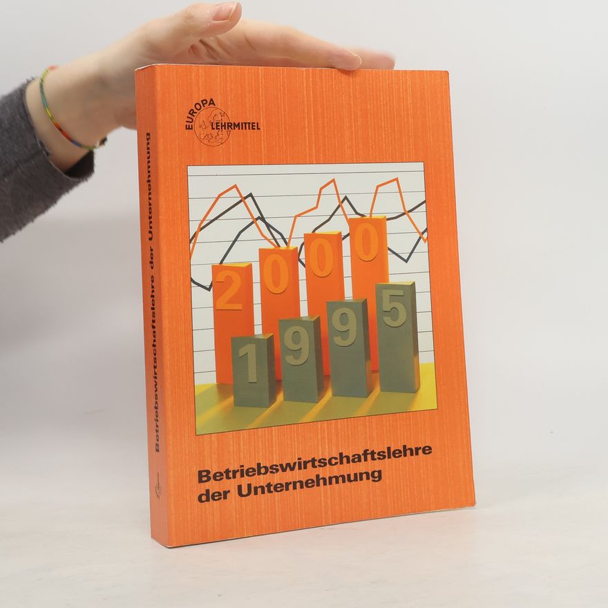 Kolektiv autorů Betriebswirtschaftslehre der Unternehmung