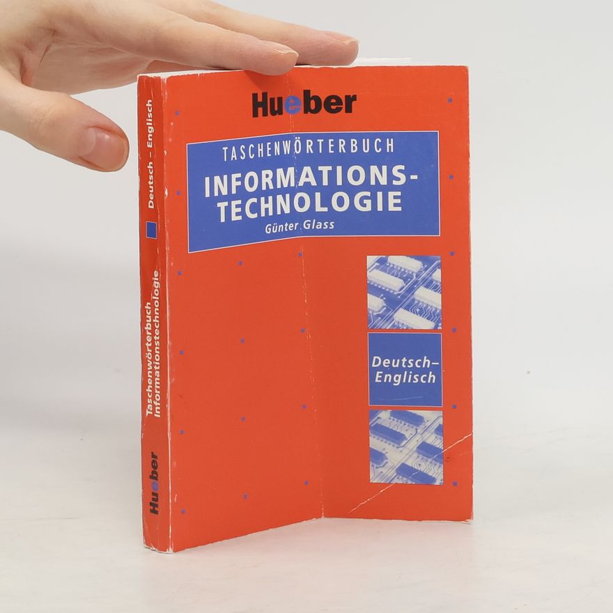 Günter Glass Taschenwörterbuch Informationstechnologie