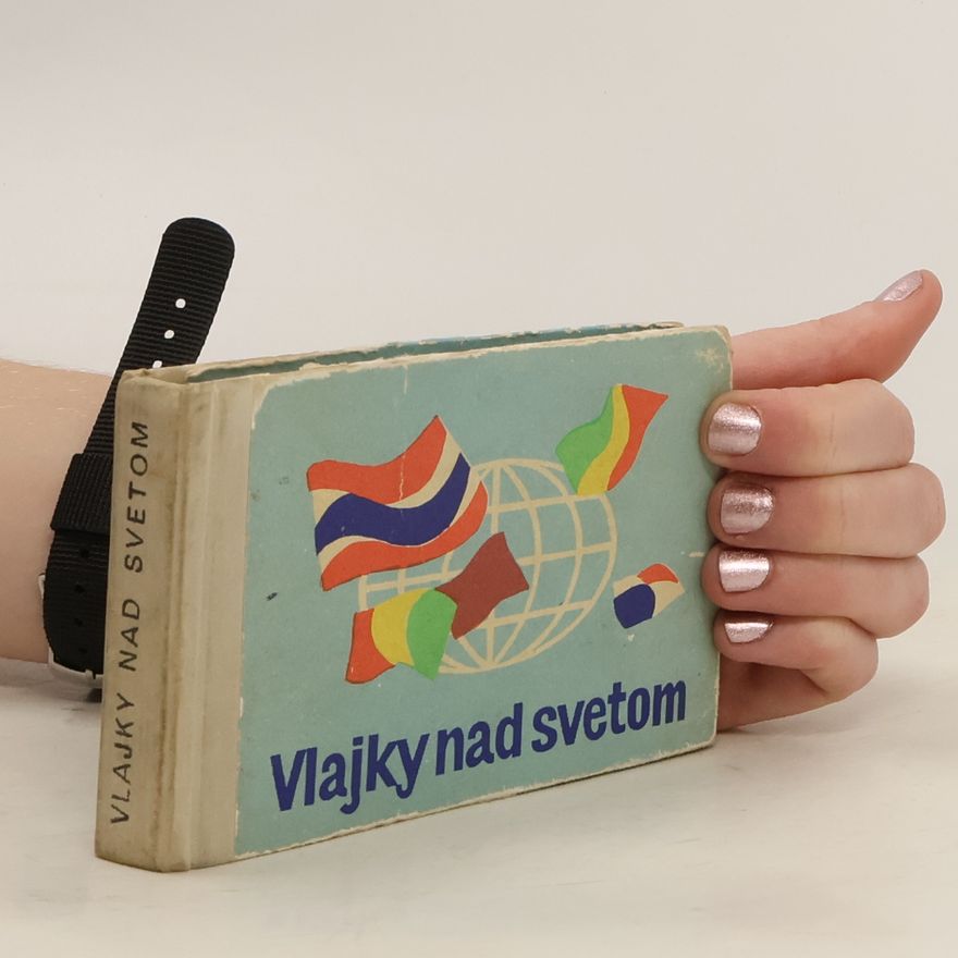 Josef Šubrt Vlajky nad svetom