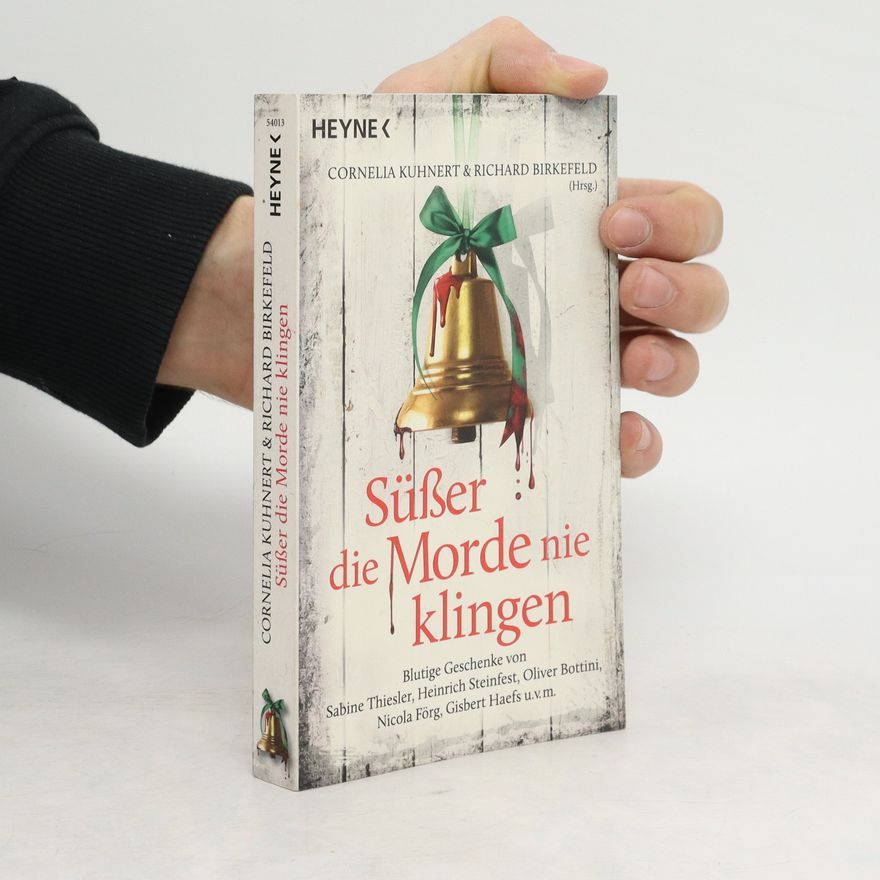 Cornelia Kuhnert Süßer die Morde nie klingen