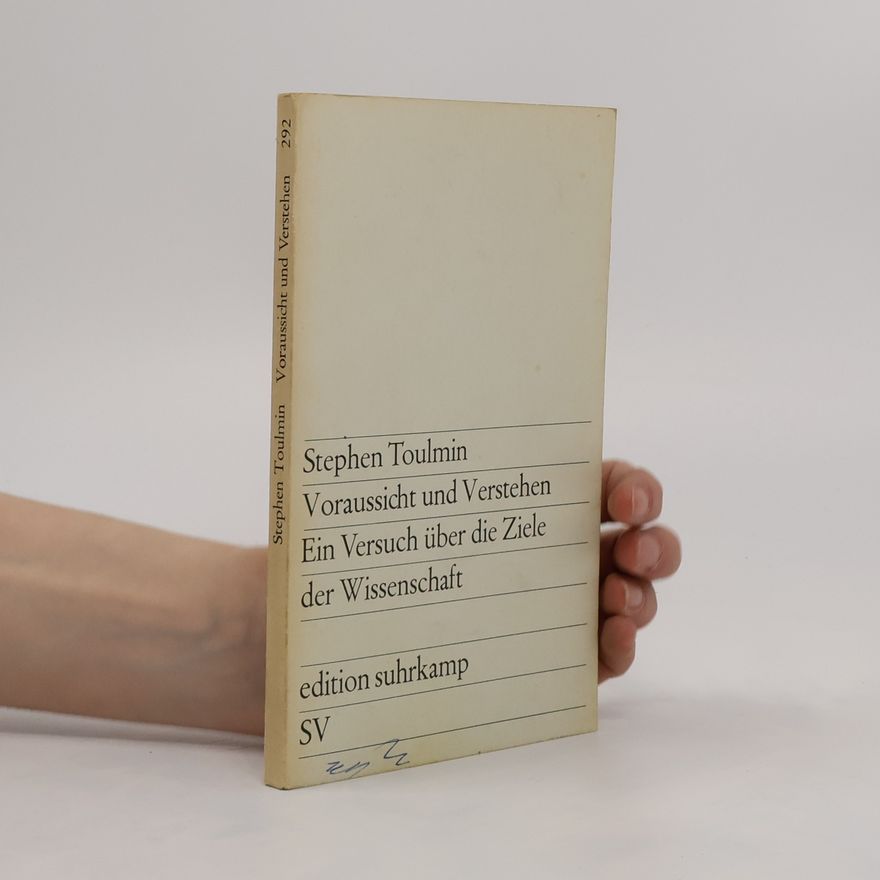 Stephen Toulmin Voraussicht und Verstehen