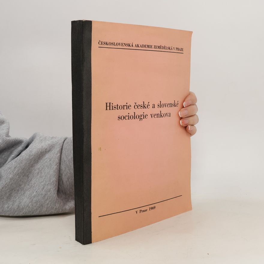 Autorenkollektiv Historie české a slovenské sociologie venkova
