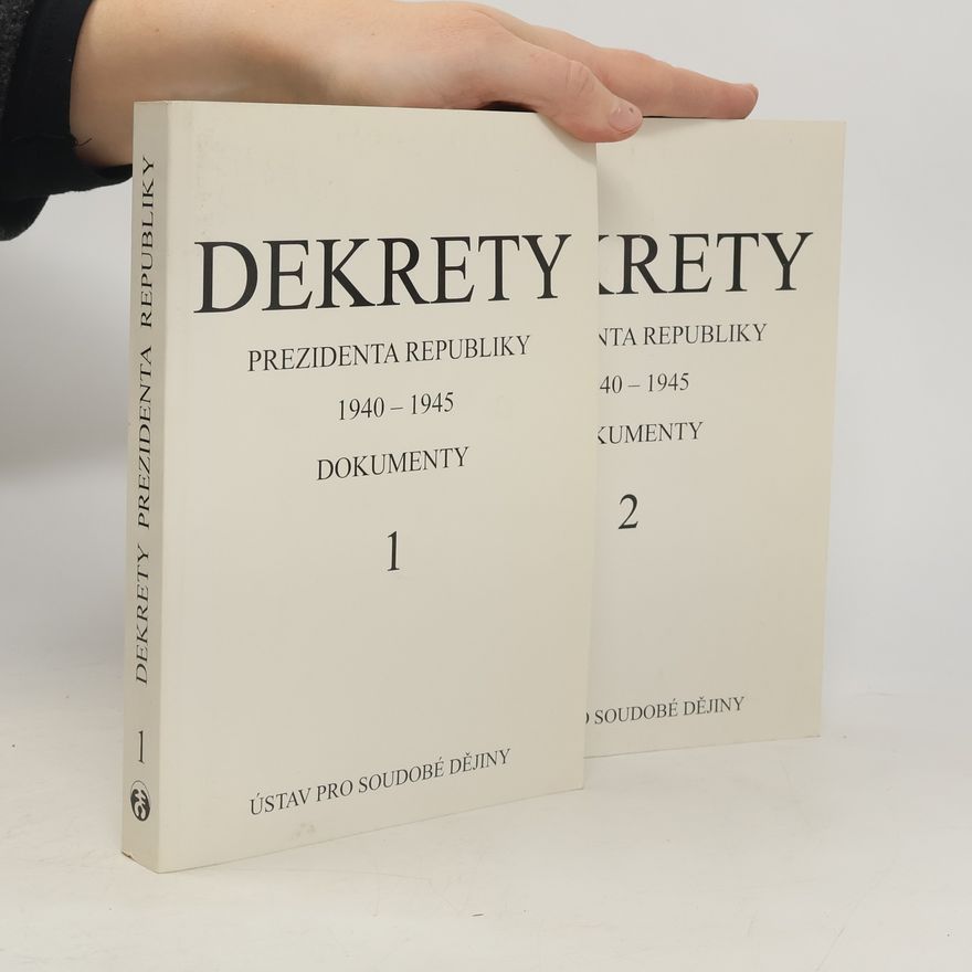 Karel Jech Dekrety prezidenta republiky 1940 - 1945