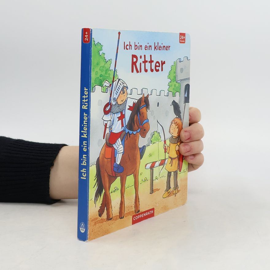 Kerstin M. Schuld Ich bin ein kleiner Ritter