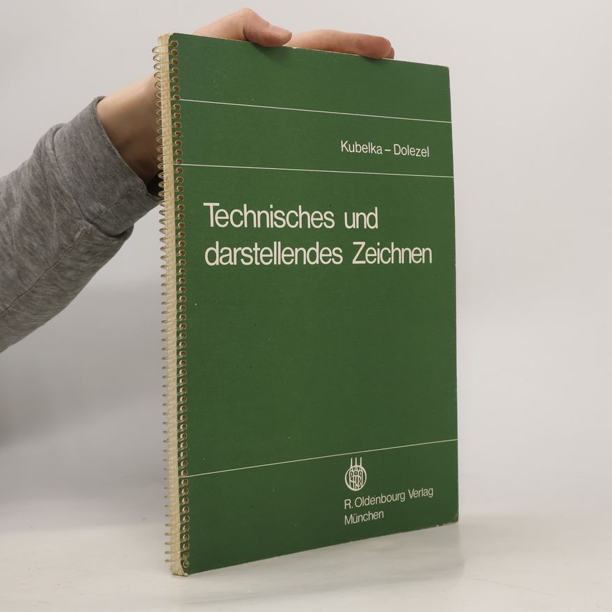 Bruno Dolezel Technisches und darstellendes Zeichnen