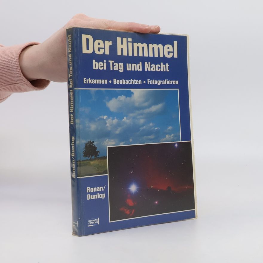 Colin Alistair Ronan Der Himmel bei Tag und Nacht