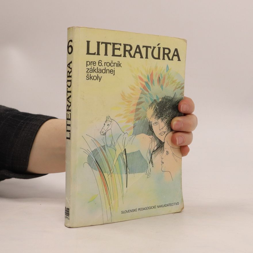 Kolektiv autorů Literatúra pre 6. ročník základnej školy