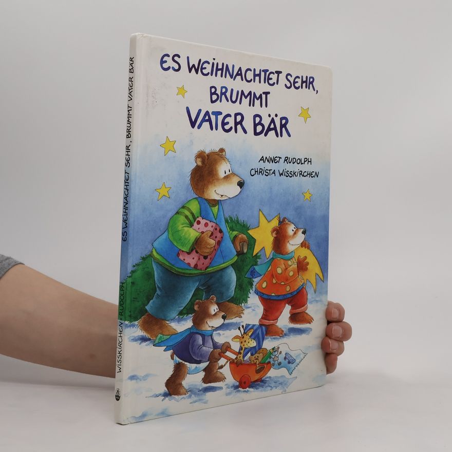Autorenkollektiv Es weihnachtet sehr, brummt Vater Bär