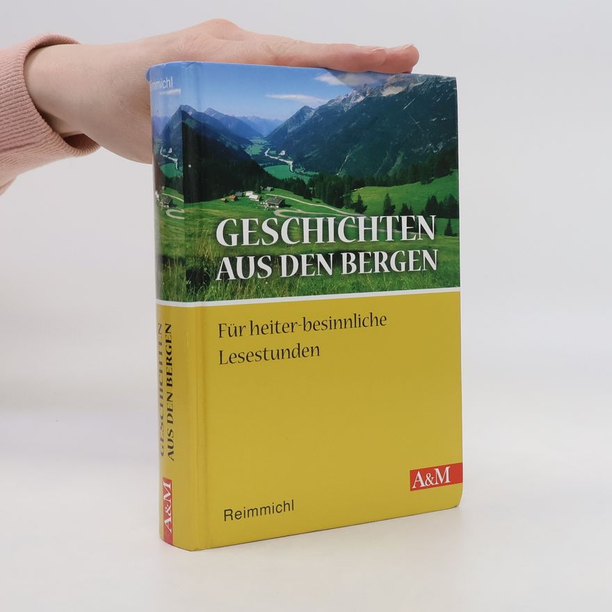Reimmichl Geschichten aus den Bergen