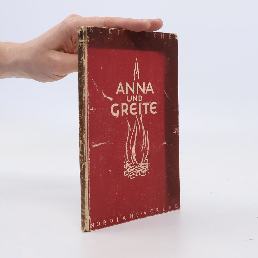 Kurt Fischer Anna und Greite