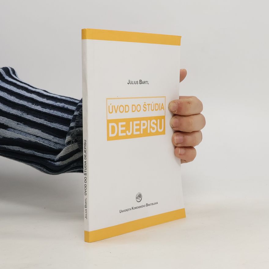 Július Bartl Úvod do štúdia dejepisu