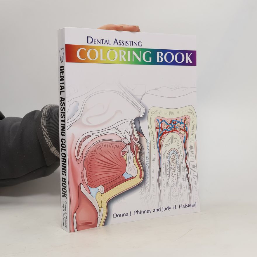 Judy H Halstead Dental Assisting Coloring Book