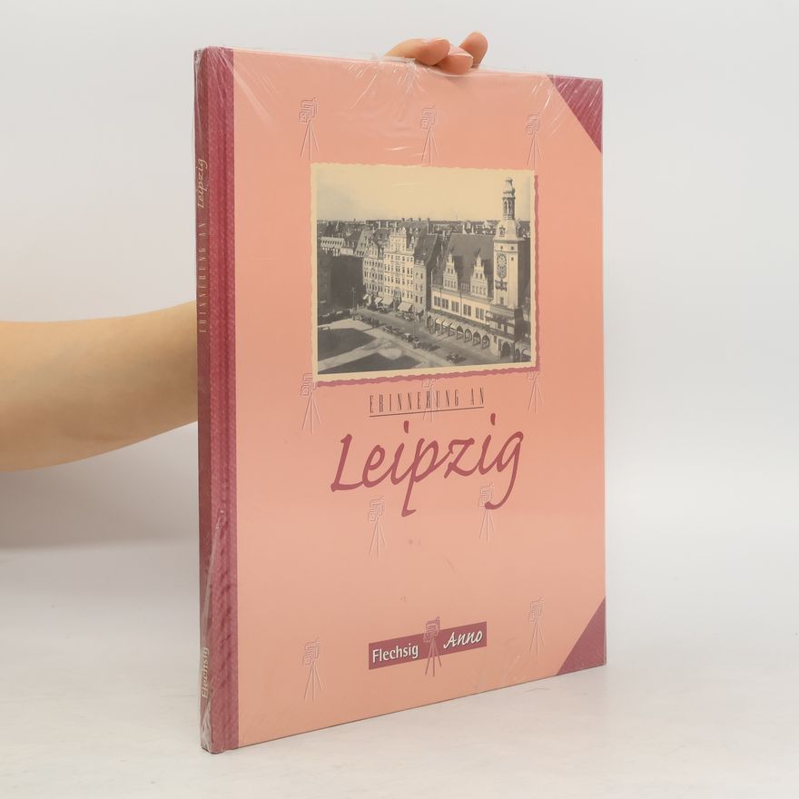 Karl Rauch Erinnerung an Leipzig