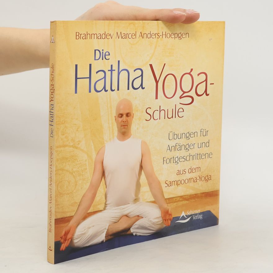 Marcel Anders Hoepgen Die Hatha-Yoga-Schule