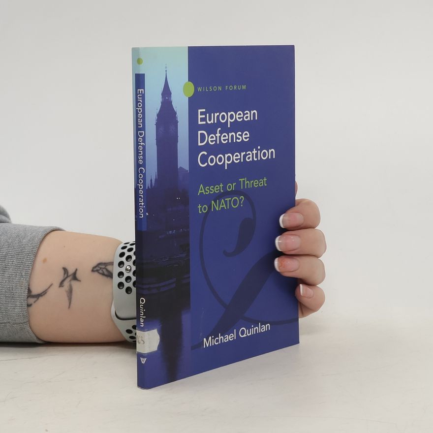 Michael Quinlan European Defense Cooperation