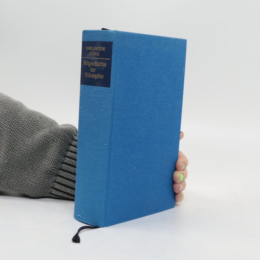 Hans Joachim Störig Weltgeschichte der Philosophie