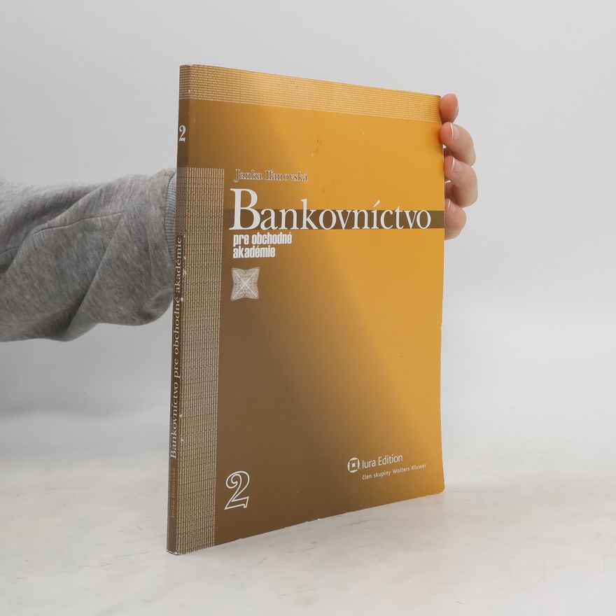 Janka Iľanovská Bankovníctvo pre obchodné akadémie 2
