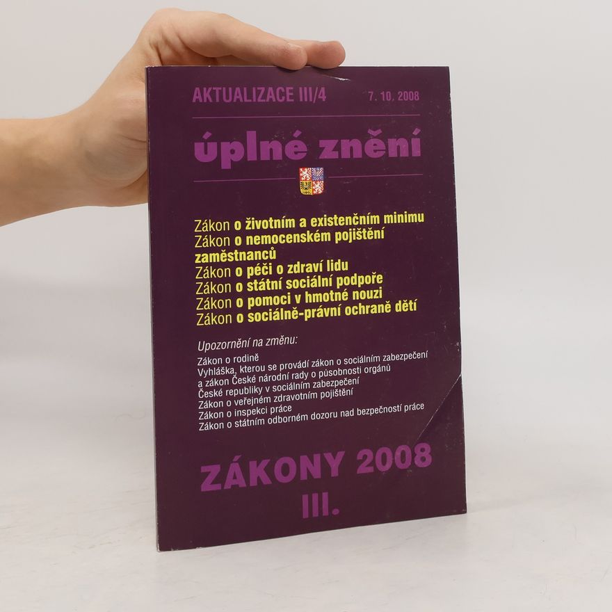 Kolektív autorov Zákony 2008 III. Aktualizace III/4 k 7. 10. 2008