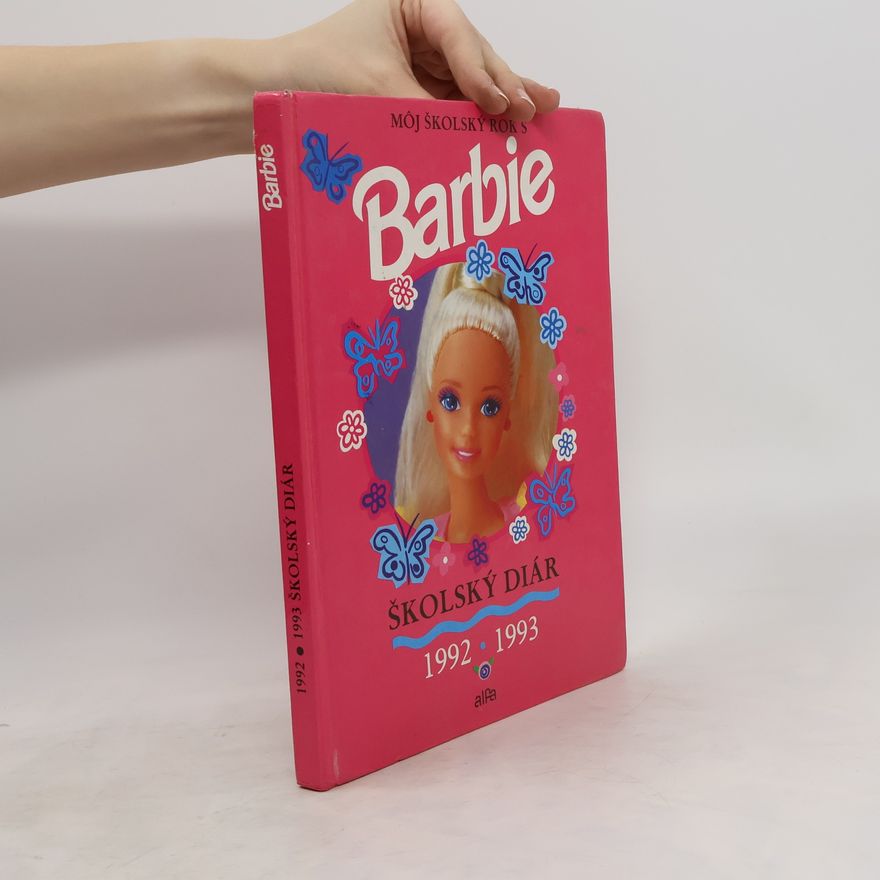 Collectif d'auteurs Môj školský rok s Barbie : Školský diár 1992-1993
