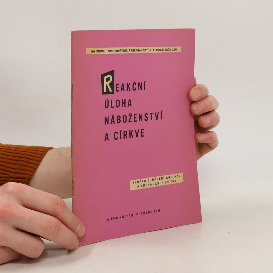 Kolektiv autorů Reakční úloha náboženství a církve