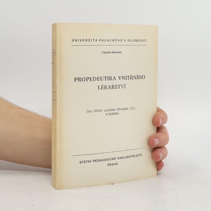 Ladislav Chrobák Propedeutika vnitřního lékařství