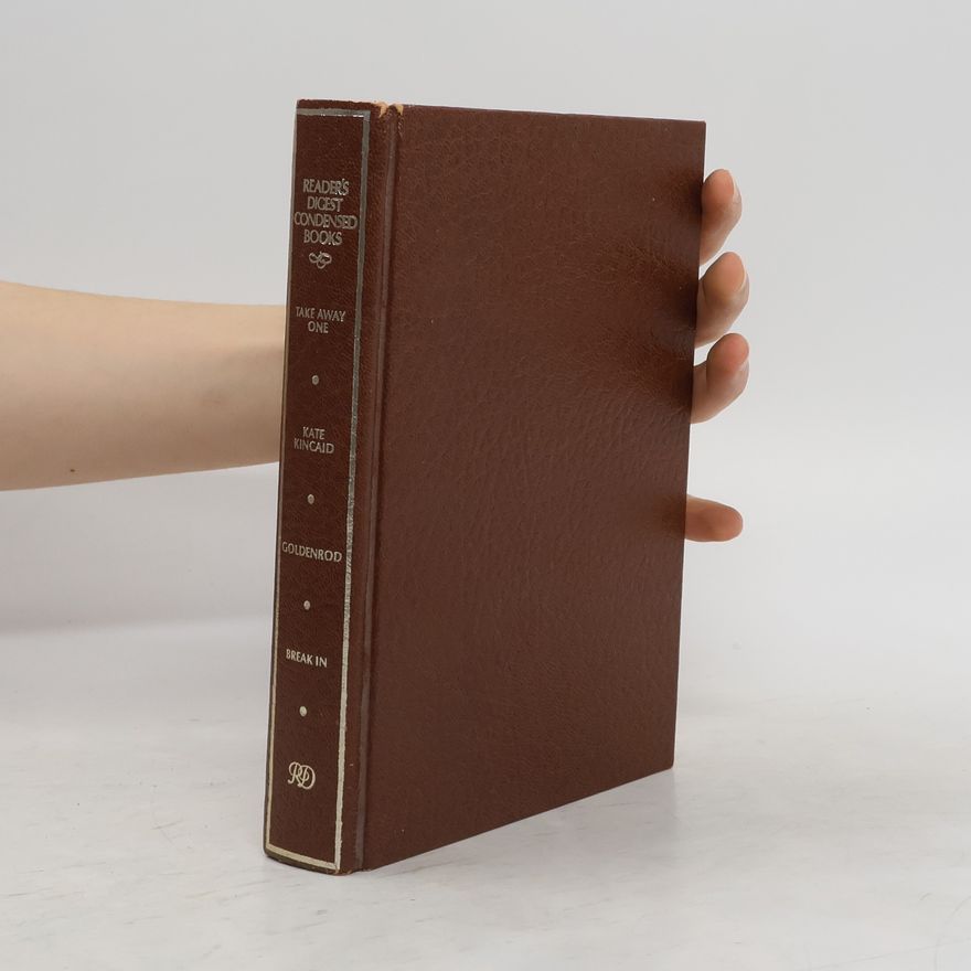 Autorenkollektiv Reader's Digest Condensed Books. Take Away One. Kate Kincaid. Goldenrod. Break In