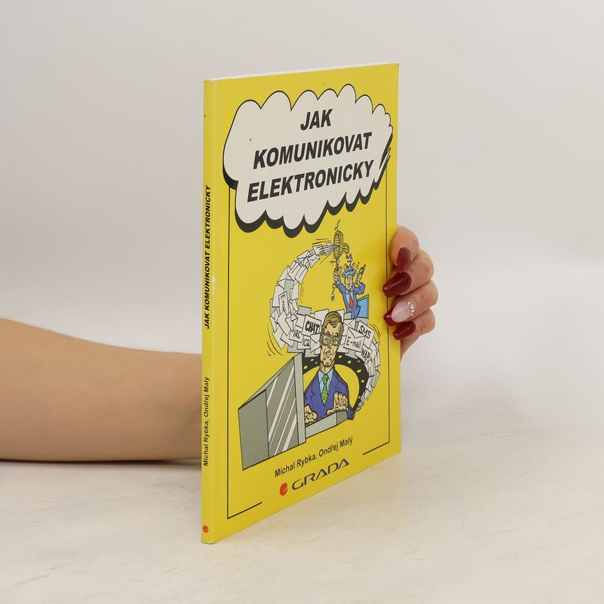 Michal Rybka Jak komunikovat elektronicky