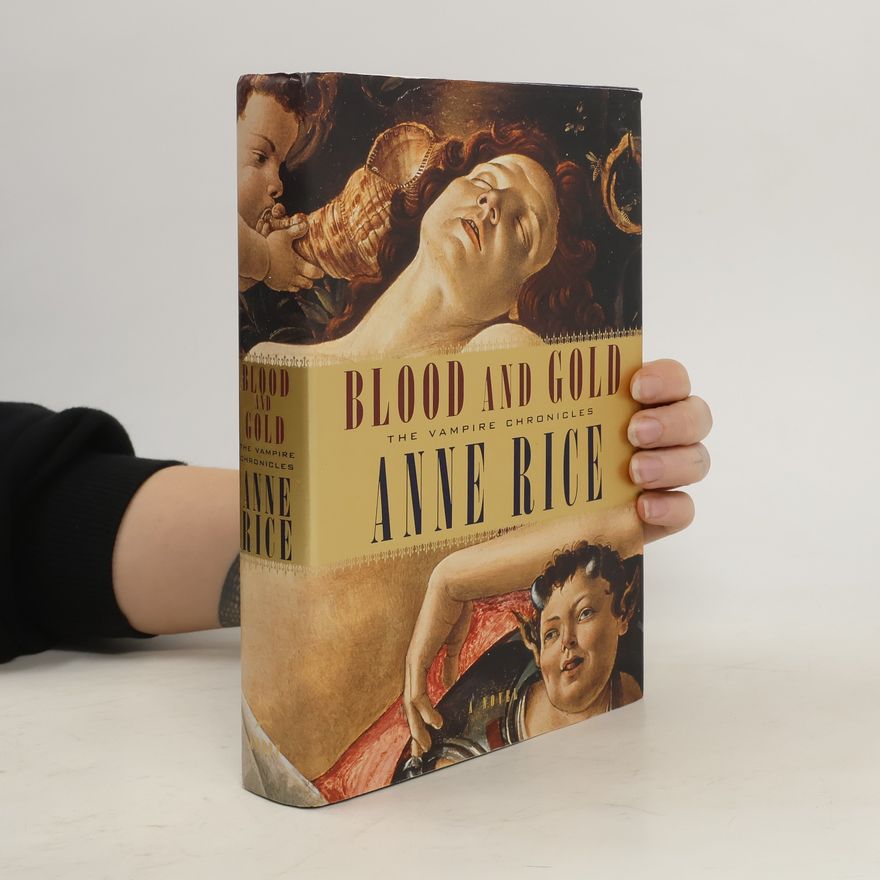 Anne Rice Blood And Gold