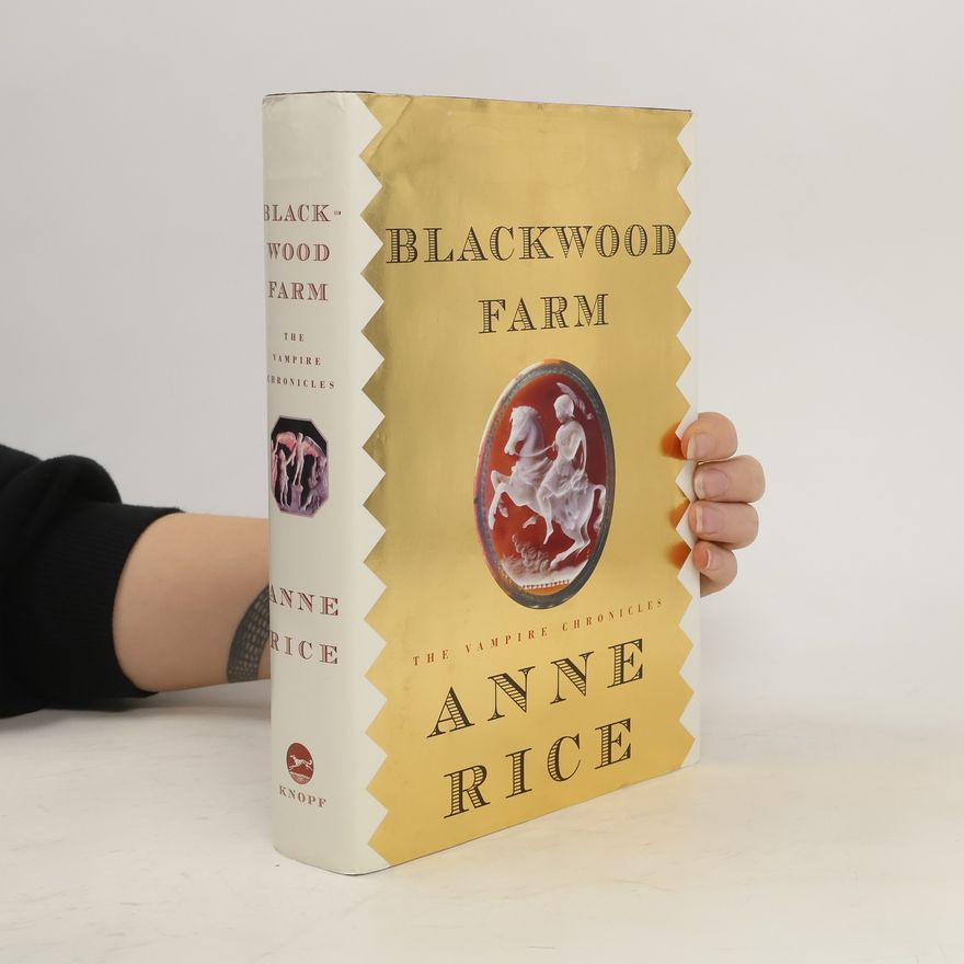 Anne Rice Blackwood Farm