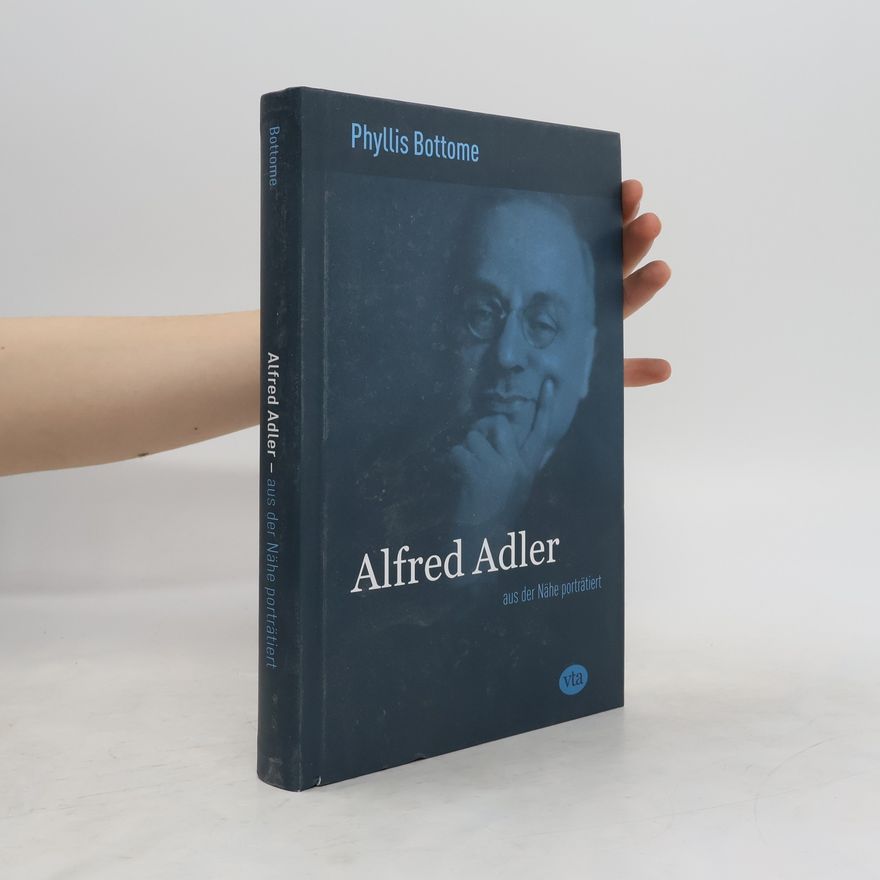 Phyllis Bottome Alfred Adler