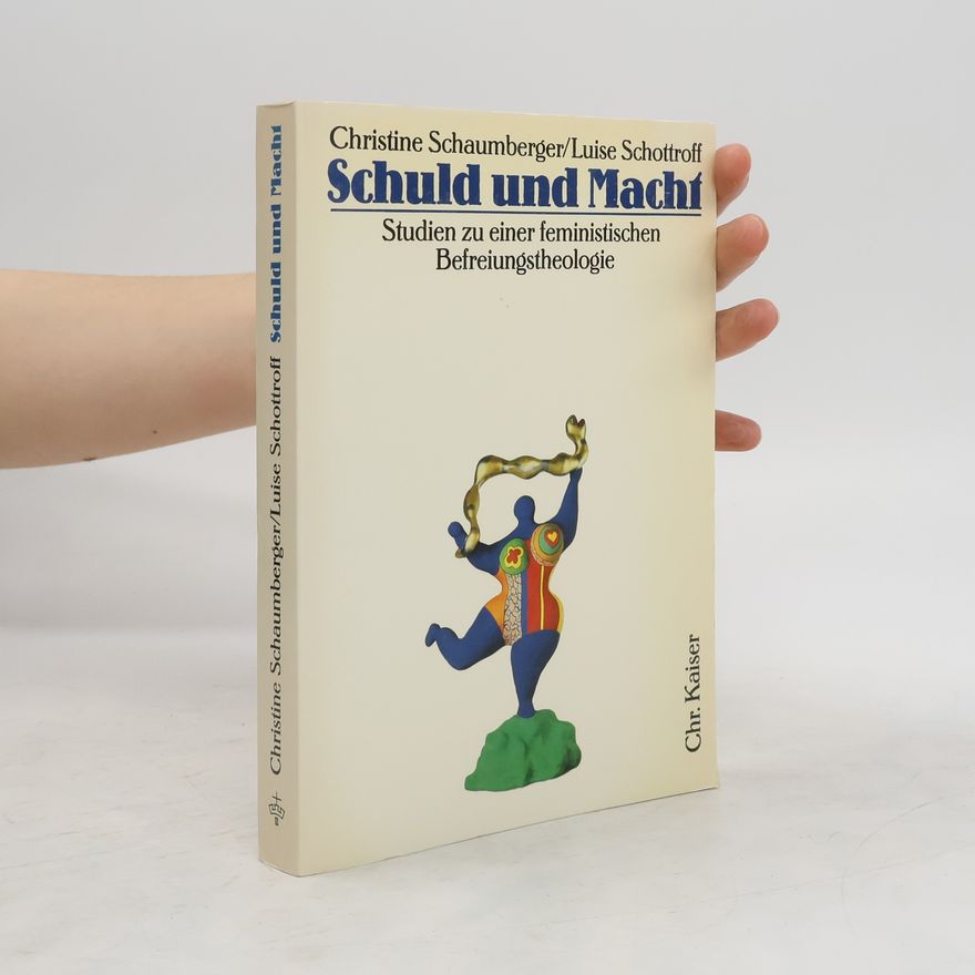 Christine Schaumberger Schuld und Macht