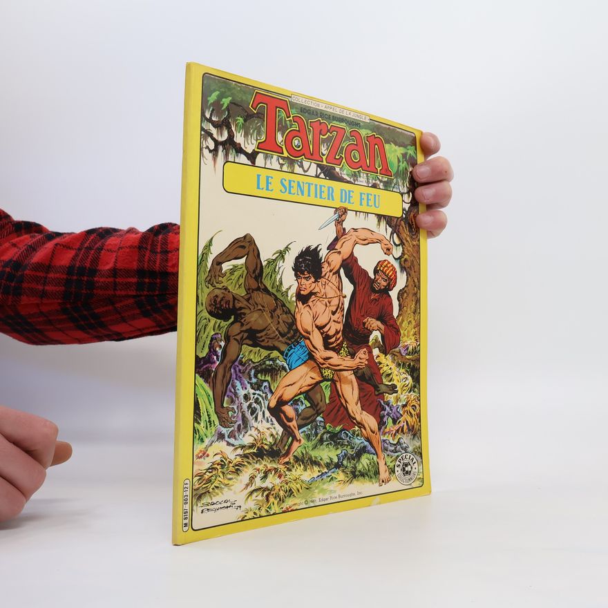 Edgar Rice Burrroughs Tarzan. Le Sentier de Feu