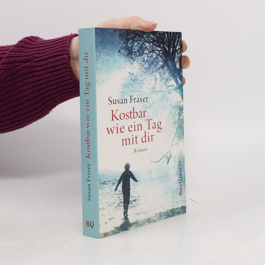 Susan Fraser Kostbar wie ein Tag mit dir