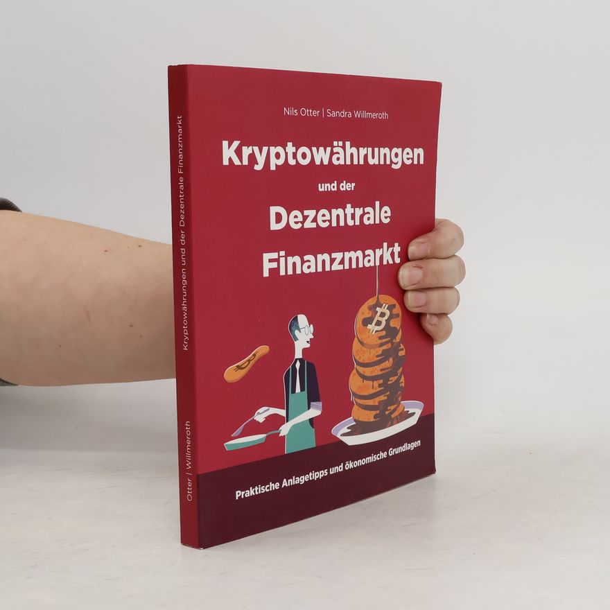 Nils Otter Kryptowährungen und der Dezentrale Finanzmarkt