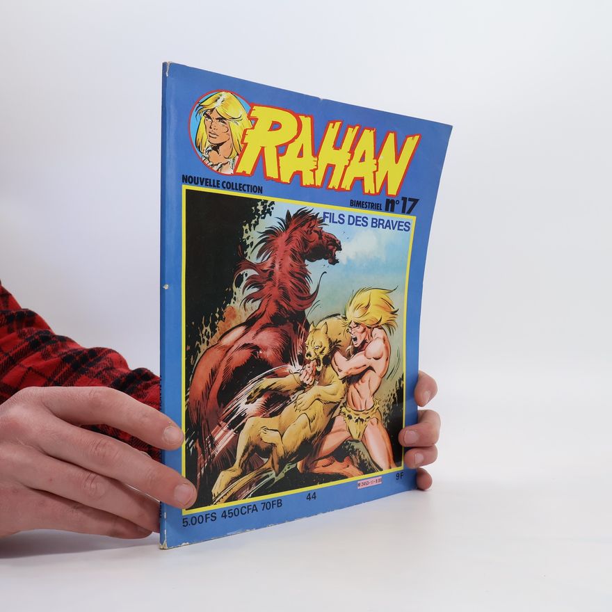 Autorenkollektiv Rahan 17. Fils Des Braves