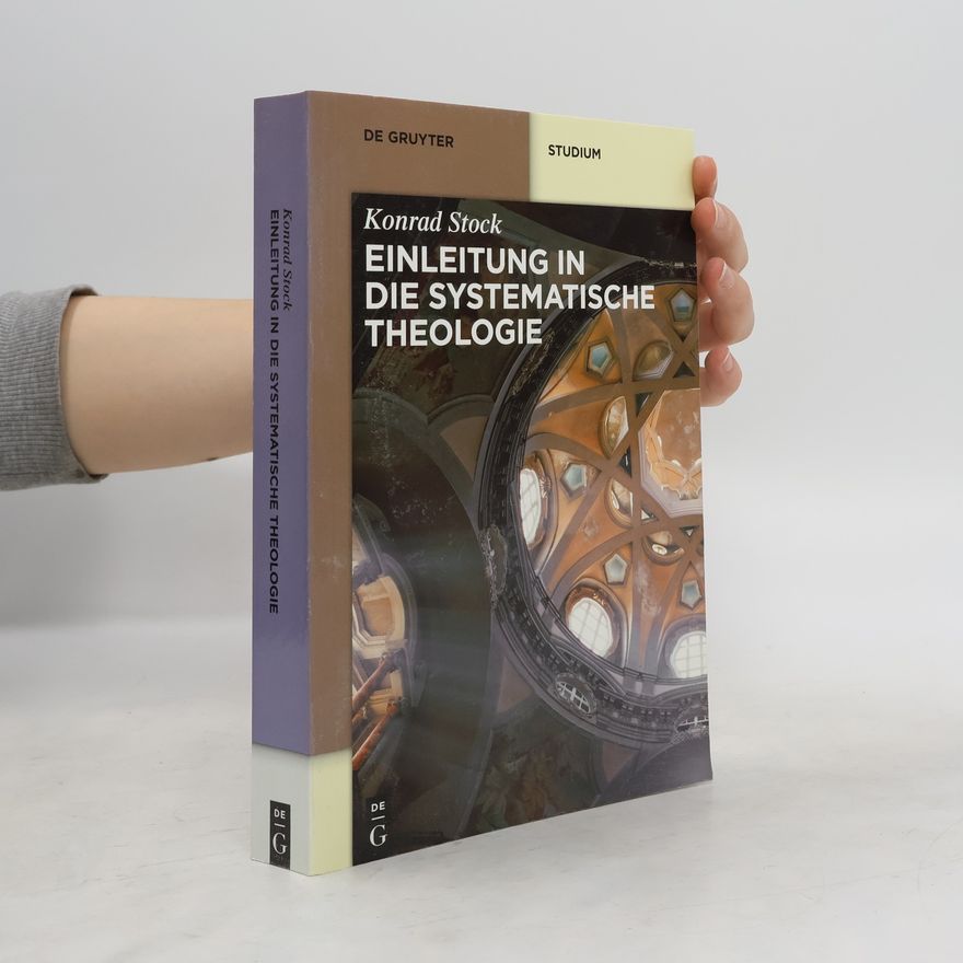 Konrad Stock Einleitung in die Systematische Theologie