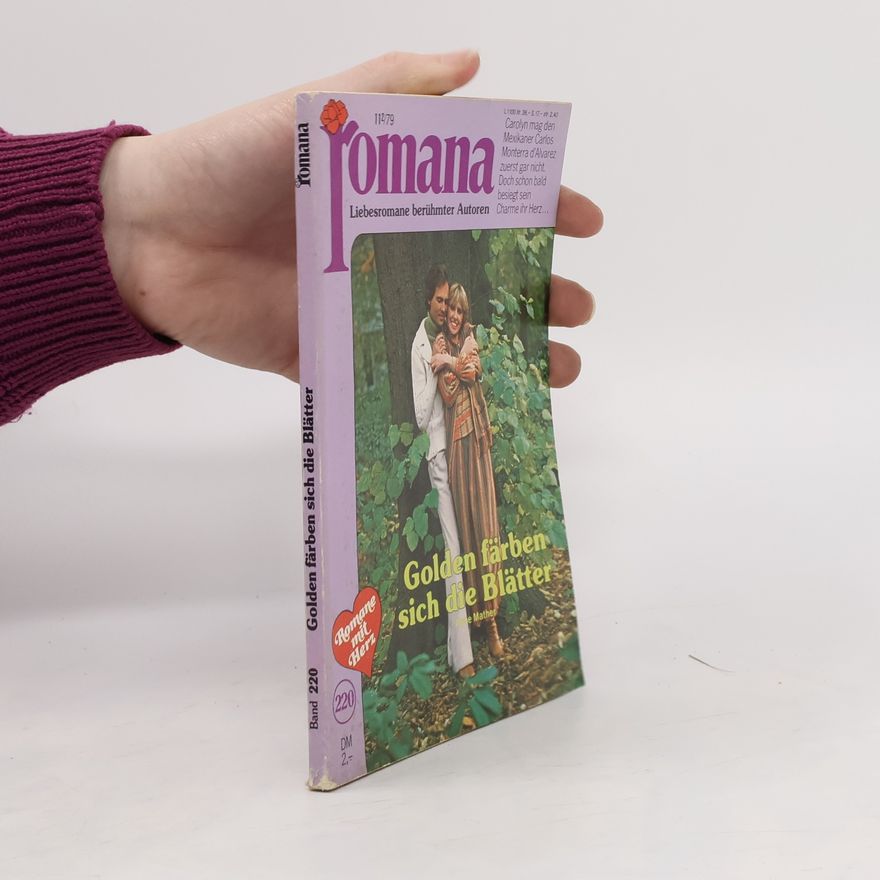 Anne Mather Romana. Band 220. Golden färben siche die Blätter