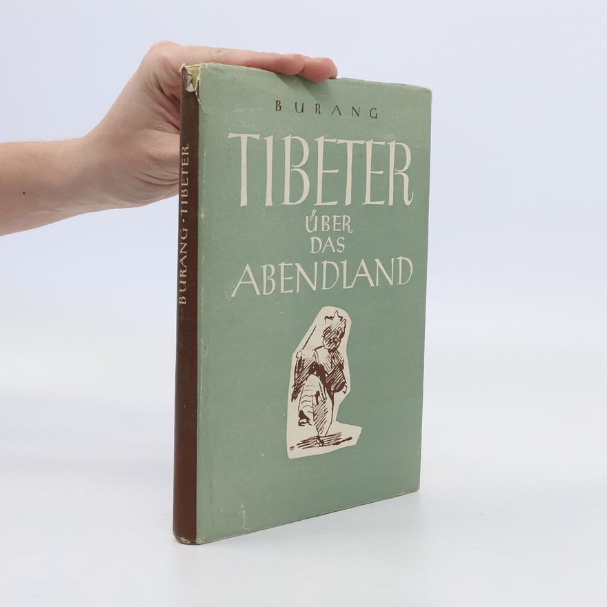 Theodore Illion Tibeter über das Abendland