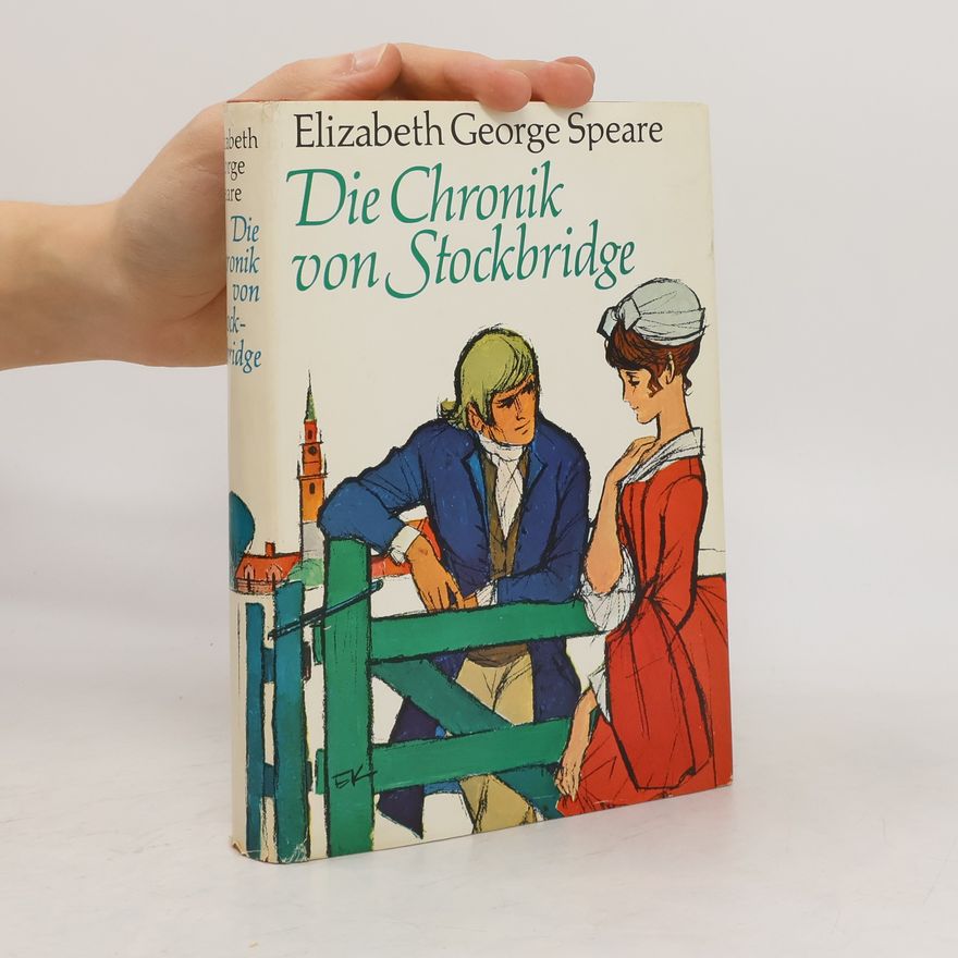 Elizabeth George Speare Die Chronik von Stockbridge