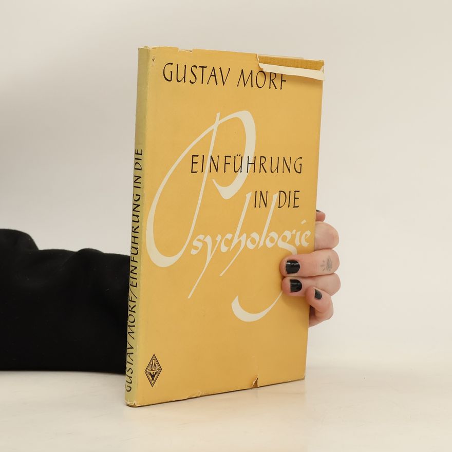 Gustav Morf Einführung in die Psychologie