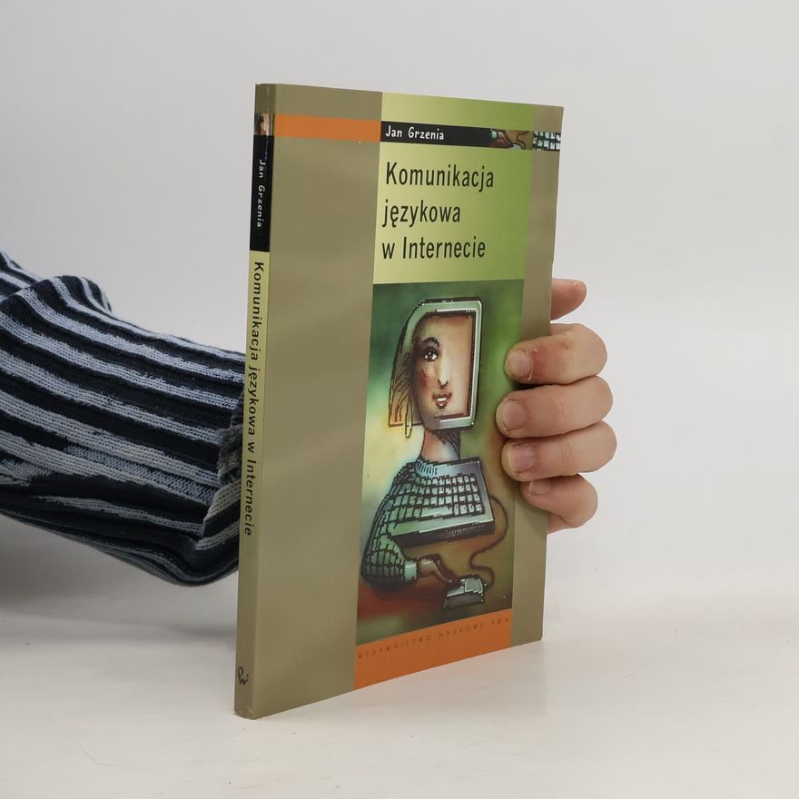 Grzenia Jan Komunikacja językowa w internecie