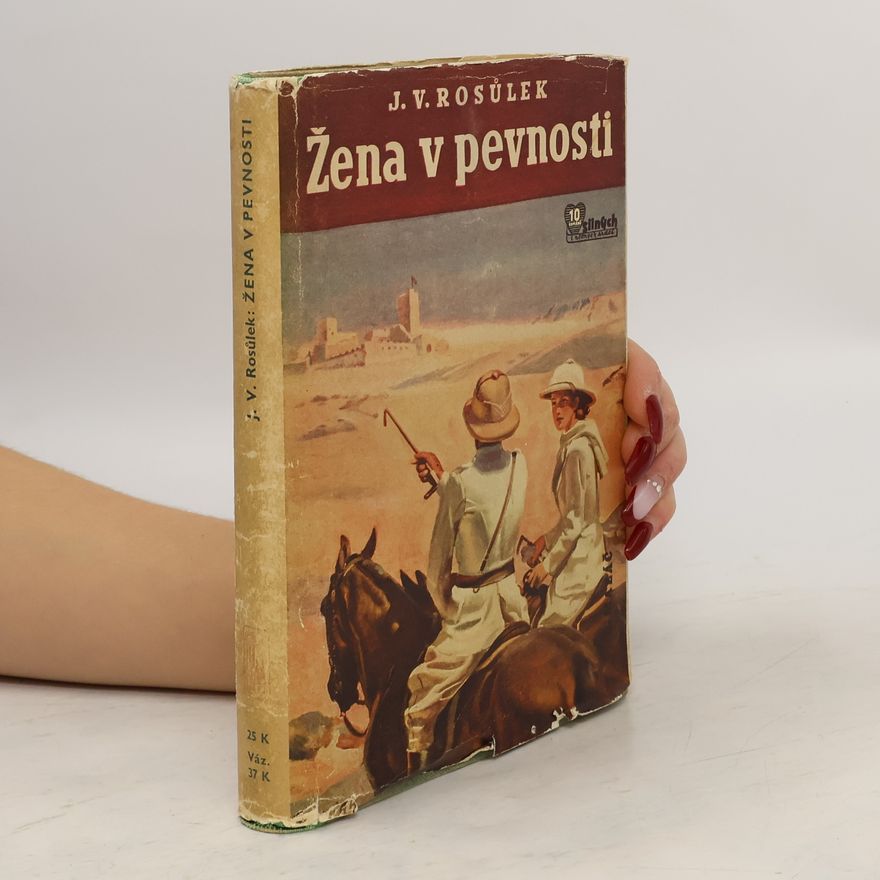J.V. Rosůlek Žena v pevnosti