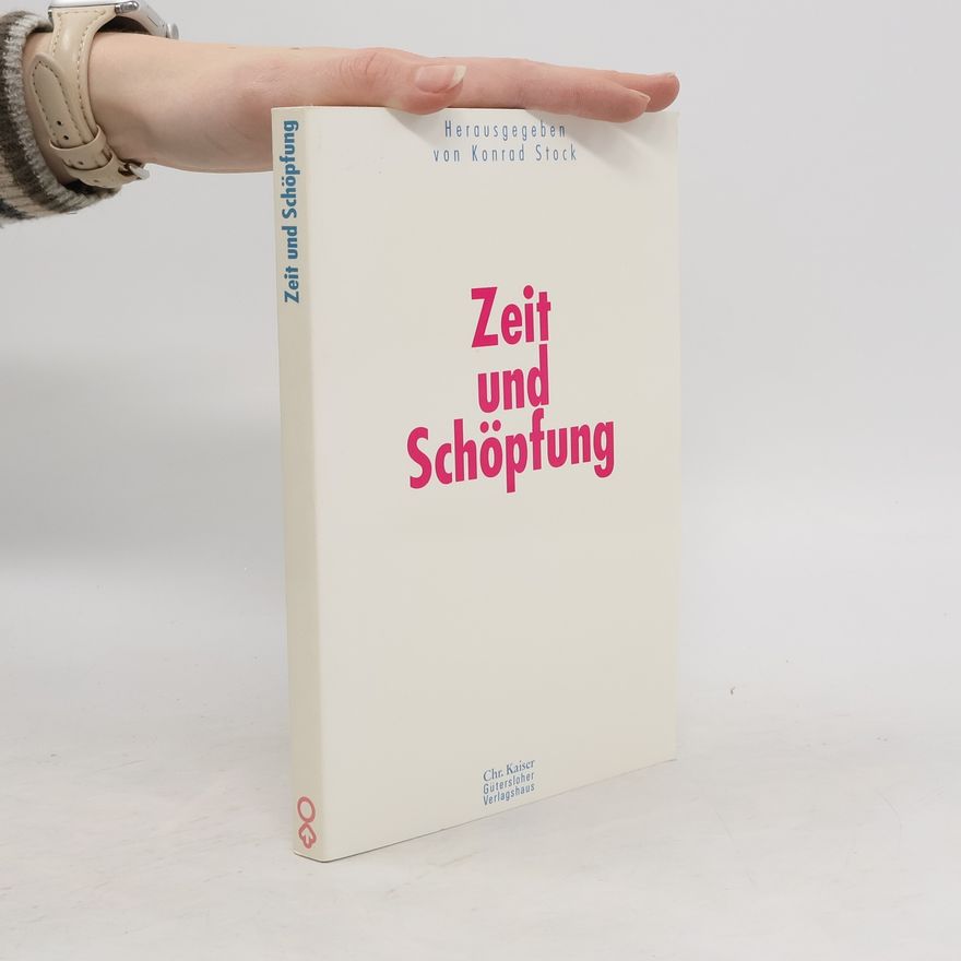 Konrad Stock Zeit und Schöpfung