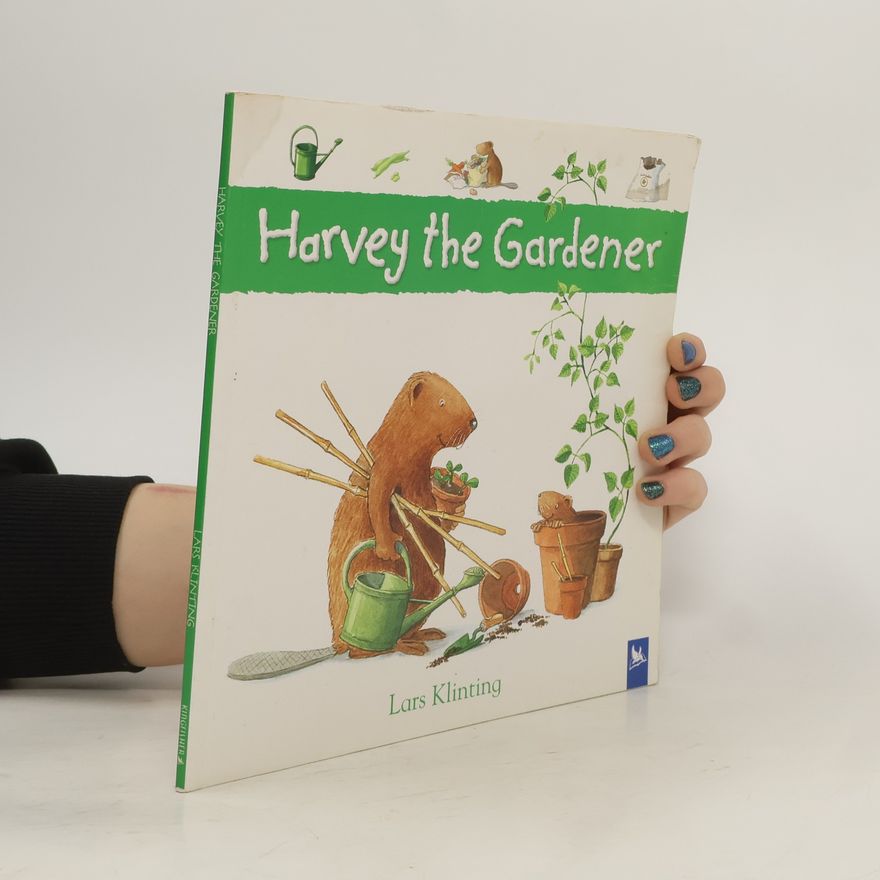 Lars Klinting Harvey the Gardener