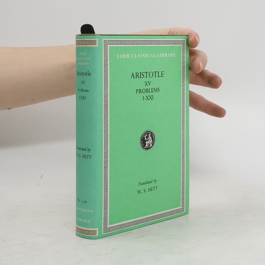 Aristotelés Problems. I. Books I-XXI