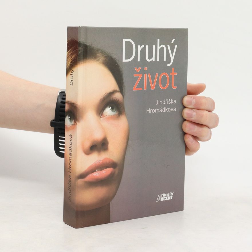 Jindřiška Hromádková Druhý život